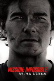 Mission: Impossible – The Final Reckoning (2025): An Ode to Ethan Hunt
